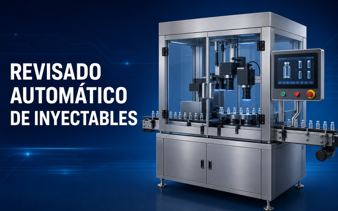 Equipos de Revisado Automático para Inyectables